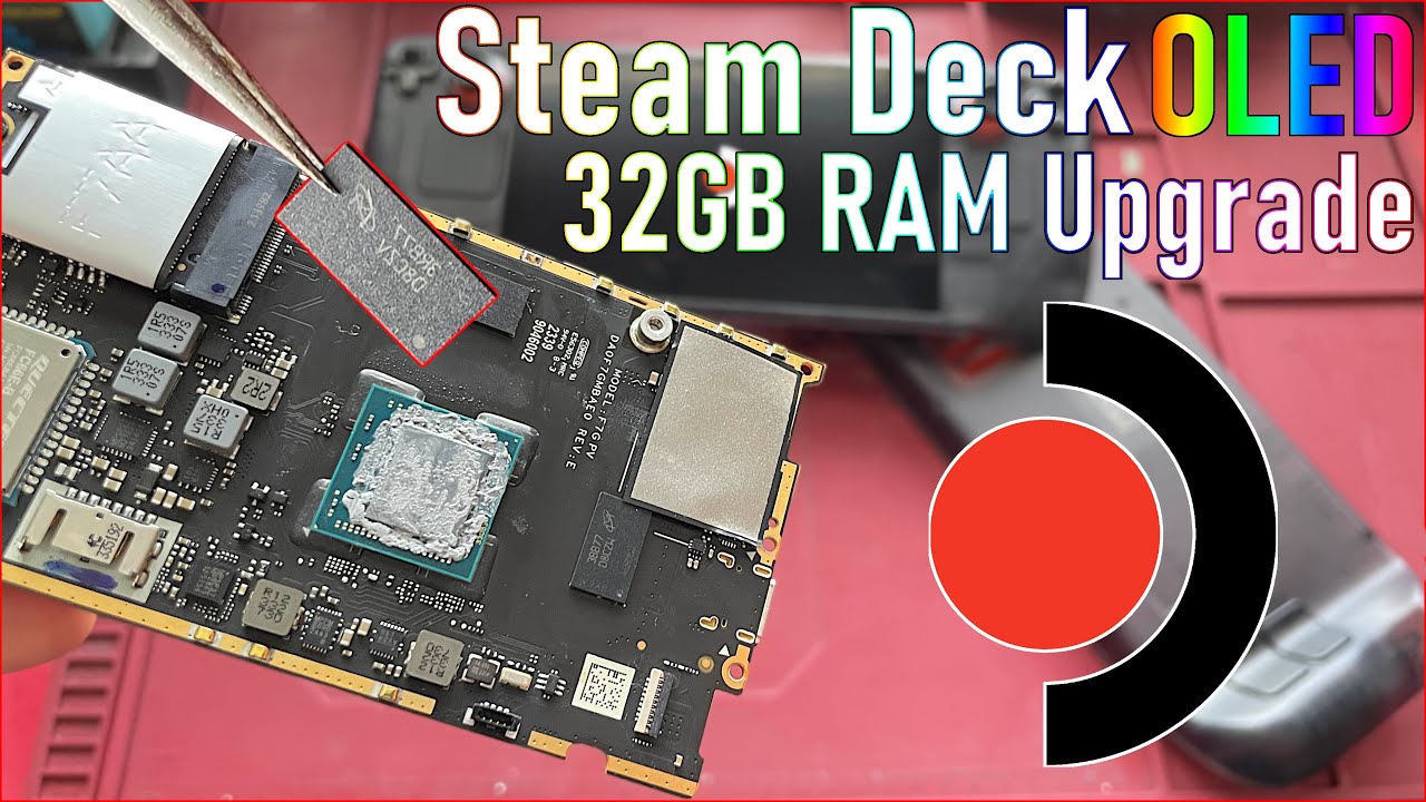 Steam Deck OLED 32GB RAM Upgrade - YouTube