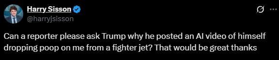 A tweet from left-wing political influencer Harry Sisson about U.S. President Donald Trump